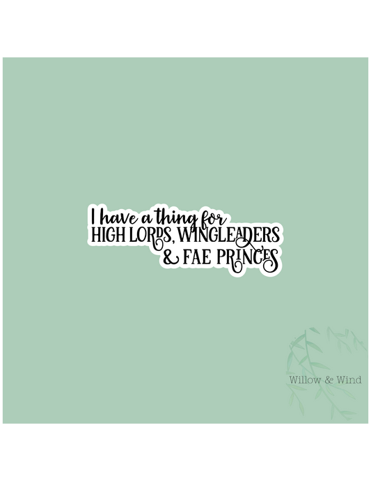 A Thing for highlords - A Court of Thorns and Roses Sticker