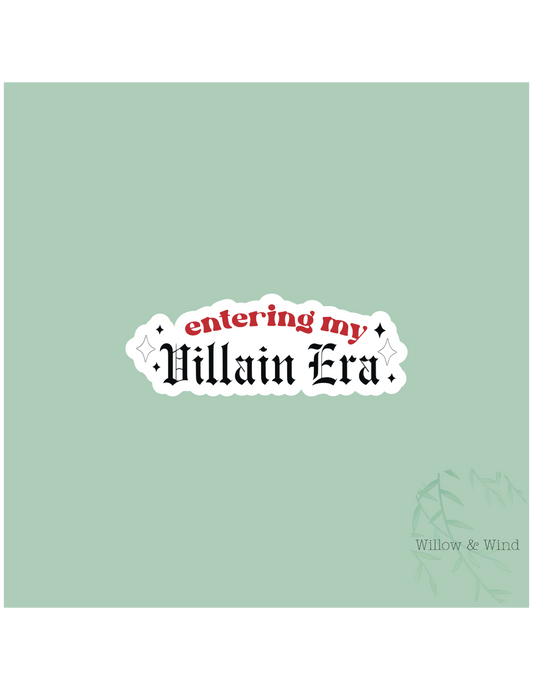 Entering My Villain Era - Bookish Sticker