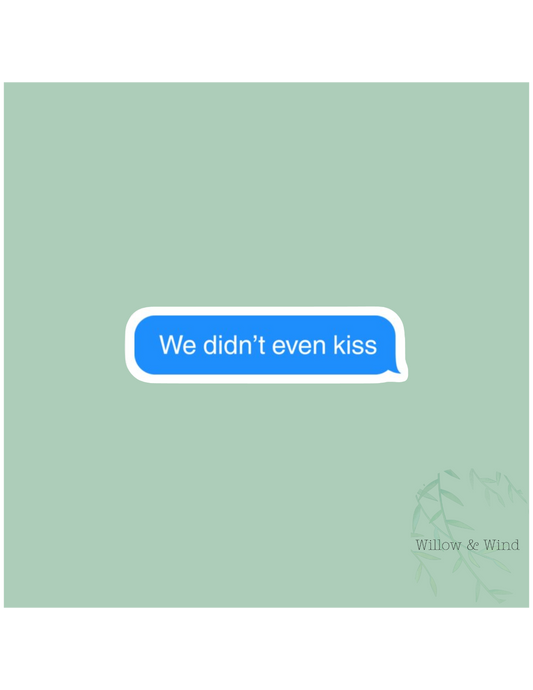 We Didn't Even Kiss - Heated Rivalry Sticker