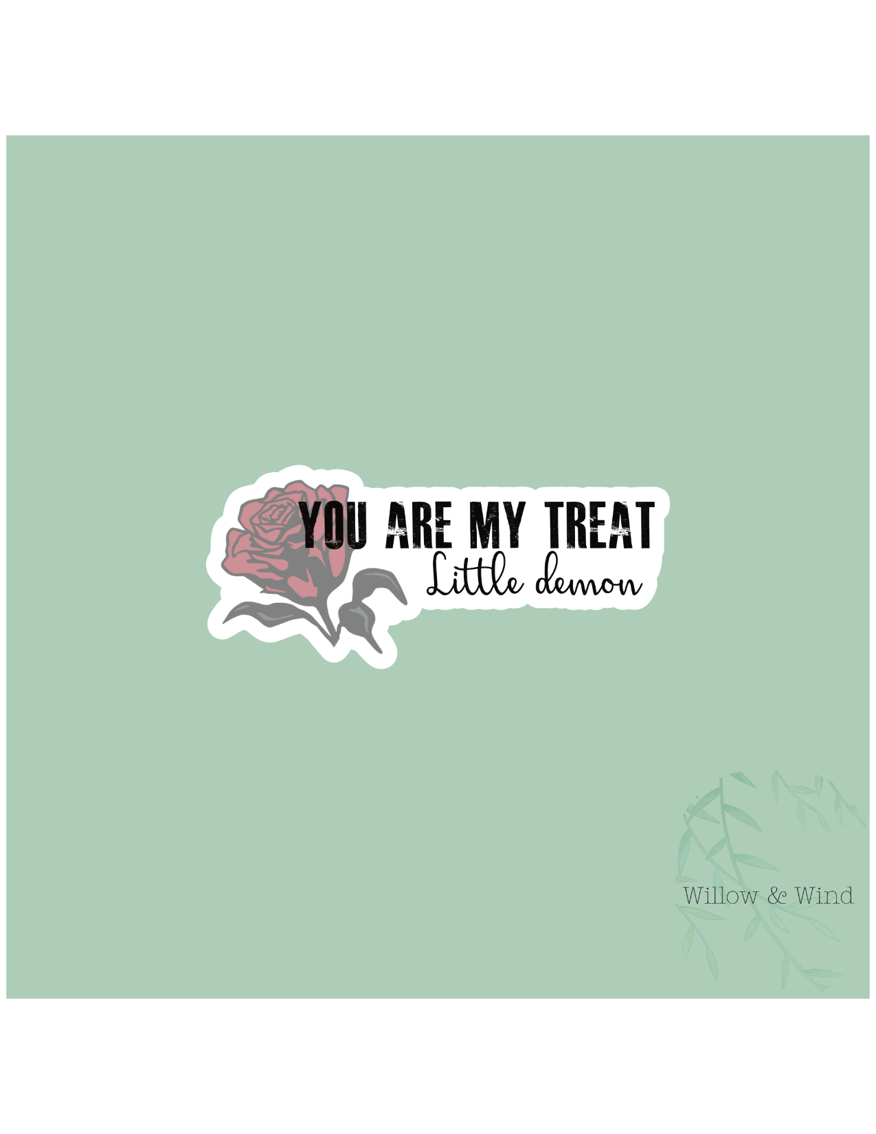 You Are My Treat - Bookish Sticker