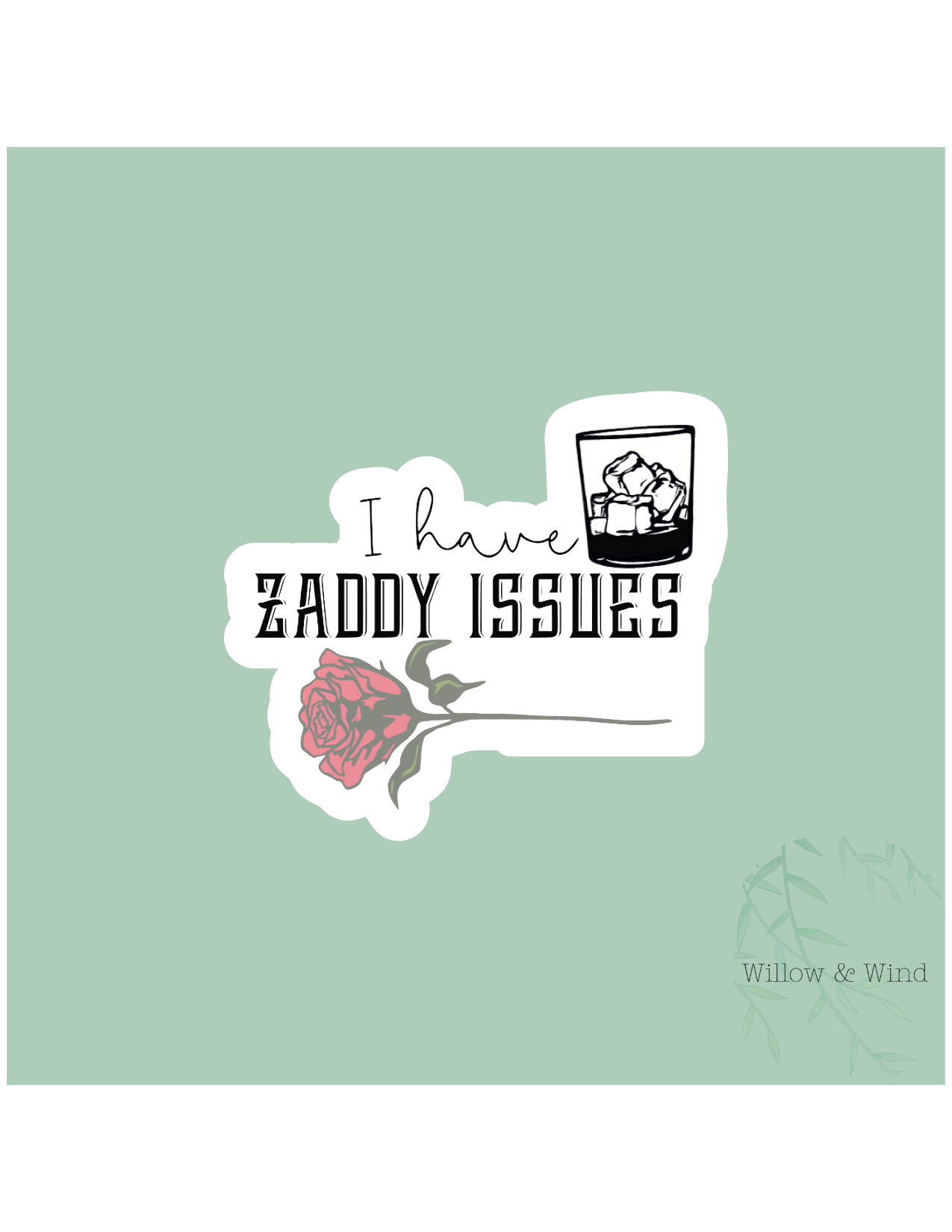 Zaddy Issues - Bookish Sticker